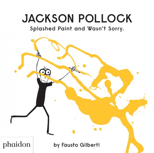 [9780714879086] JACKSON POLLOCK SPLASHED PAINT AND WASN´T SOR