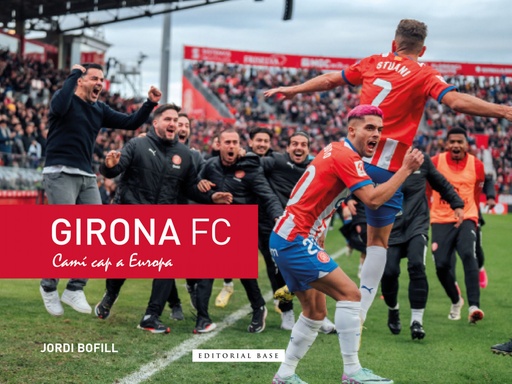 [9788410131620] Girona FC. Camí cap a Europa