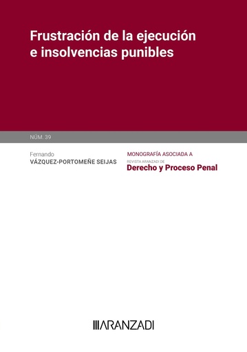 [9788410788916] Frustración de la ejecución e insolvencias punibles