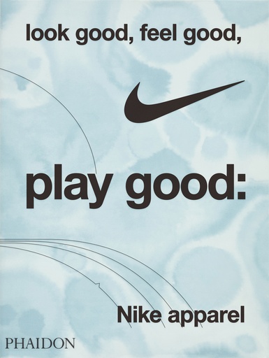 [9781838669072] LOOK GOOD, FEEL GOOD, PLAY GOOD