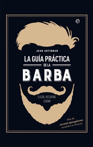 [9788491642428] Guía práctica de la barba