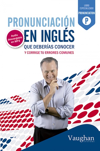 [9788492879410] PRONUNCIACIÓN INGLÉS QUE DEBERÍA CONOCER