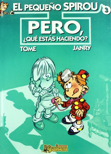 [9788493538194] PERO QUE ESTAS HACIENDo.el pequeño spirou 3