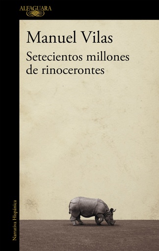[9788420403632] Setecientos millones de rinocerontes