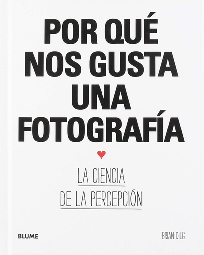 [9788417492533] Por qué nos gusta una fotografía