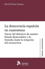 [9788419773517] La democracia española en cuarentena