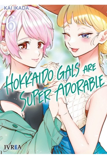 [9791387547950] HOKKAIDO GALS ARE SUPER ADORABLE N 06