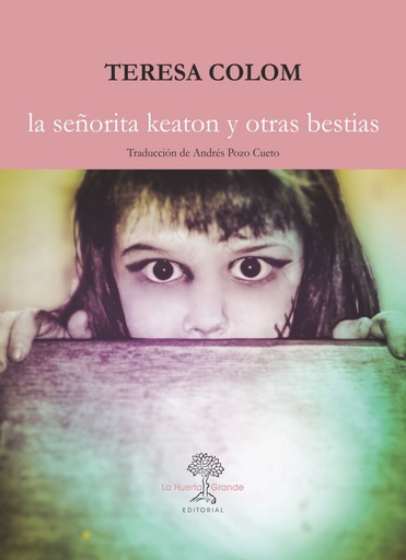 [9788417118204] LA SEÑORITA KEATON Y OTRAS BESTIAS