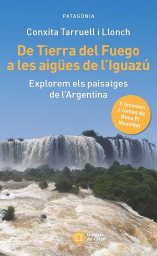 [9788412876352] DE TIERRA DEL FUEGO A LES AIGUES DIGUACU