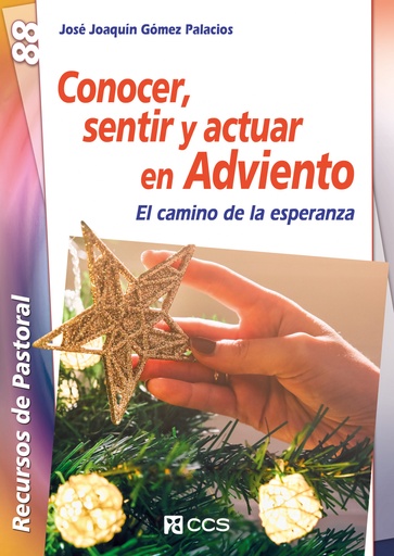 [9788413792293] CONOCER, SENTIR Y ACTUAR EN ADVIENTO