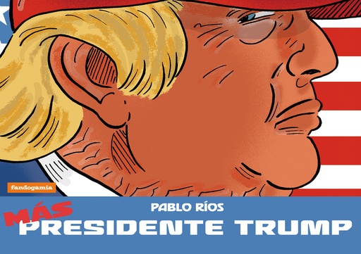 [9788410126336] Más Presidente Trump