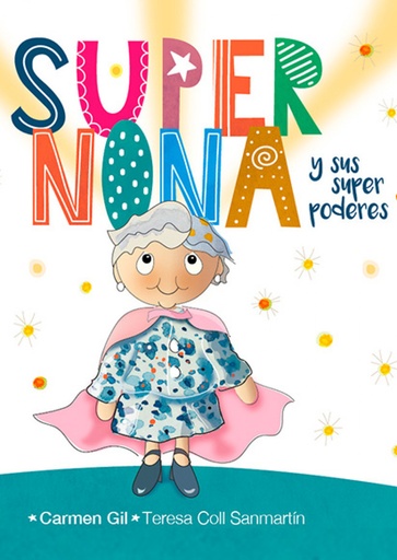 [9788418023279] Supernona y Sus Superpoderes