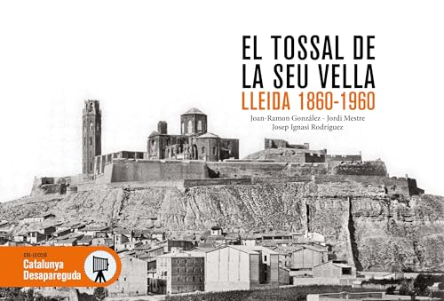 [9788419736680] EL TOSSAL DE LA SEU VELLA