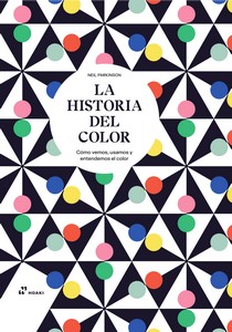 [9788419220905] LA HISTORIA DEL COLOR