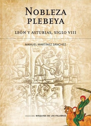 [9788412610987] NOBLEZA PLEBEYA. LEON Y ASTURIAS SIGLO VIII