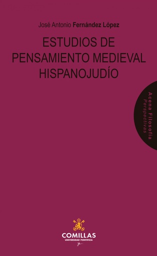 [9788484689331] Estudios de pensamiento medieval hispanojudío