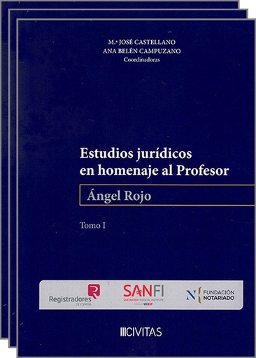 [9788411629737] ESTUDIOS JURIDICOS EN HOMENAJE AL PROFESOR ÁNGEL ROJO (3 VOL.)