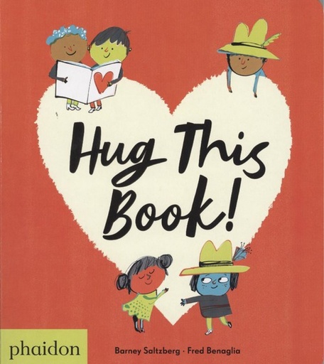 [9780714877747] HUG THIS BOOK!