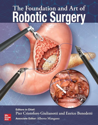 [9781264257423] THE FOUNDATION AND ART OF ROBOTIC SURGERY