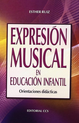 [9788498427318] Expresión musical en Educación Infantil