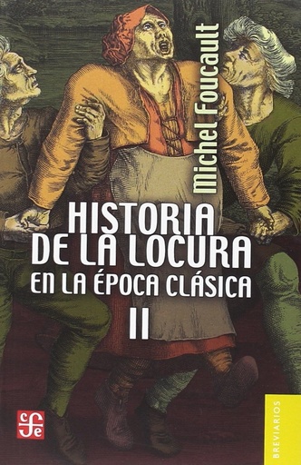 [9788437508023] HISTORIA DE LA LOCURA EN LA EPOCA CLÁSICA