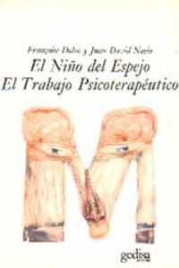 [9788474324310] Niño Del Espejo-El Trabajo Psicoterapeutico, El