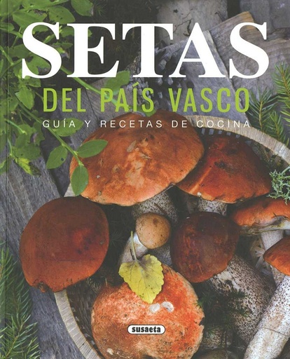 [9788467763553] SETAS DEL PAIS VASCO