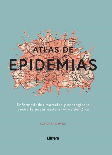 [9789463593663] ATLAS DE LAS EPIDEMIAS