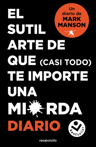 [9788410197268] El sutil arte de que (casi todo) te importe una mierda. Diario