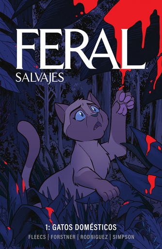 [9788467973839] FERAL (SALVAJES) 01. GATOS DOMESTICOS