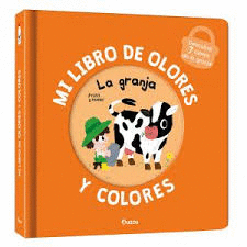 [9791039549974] Mi libro de olores y colores. La granja