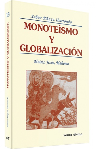 [9788481695793] Monoteismo globalizacion.(Teologia)