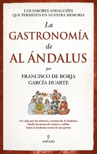 [9788410525146] GASTRONOMÍA DE AL ÁNDALUS, LA