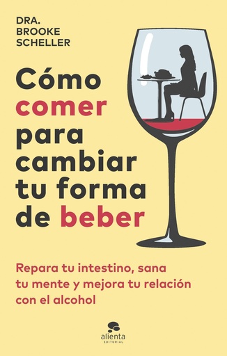 [9788413443775] Cómo comer para cambiar tu forma de beber