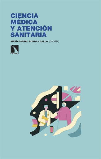 [9788410672062] Ciencia médica y atención sanitaria