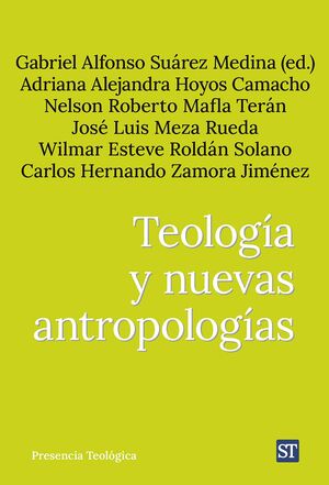 [9788429332377] TEOLOGIA Y NUEVAS ANTROPOLOGIAS