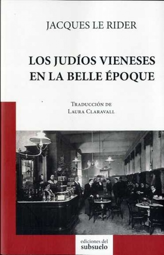 [9788494432804] Los judíos vieneses en la Belle Époque