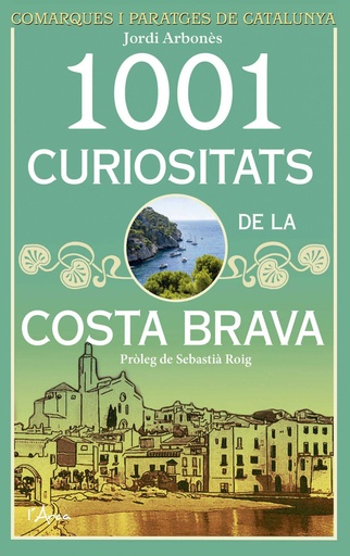 [9788494509872] 1001 CURIOSITATS DE LA COSTA BRAVA