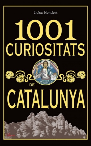 [9788493925123] 1001 curiositats de Catalunya