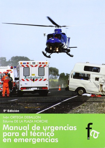 [9788415675587] MANUAL DE URGENCIAS PARA EL TÉCNICO EN EMERGENCIAS-5º EDICIÓ