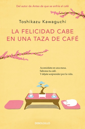 [9788466373883] La felicidad cabe en una taza de café (Antes de que se enfríe el café 2)