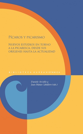 [9788491923534] Pícaros y picarismo