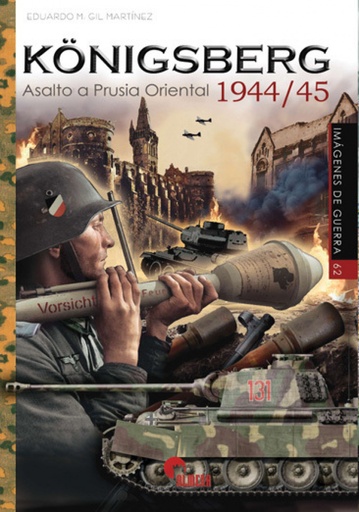 [9788412873238] KONIGSBERG 1944;45- ASALTO A PRUSIA ORIENTAL