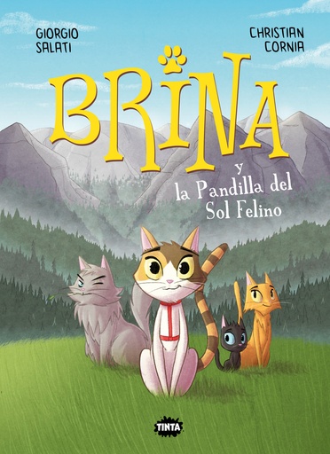 [9788491427780] BRINA Y LA PANDILLA DEL SOL FELINO