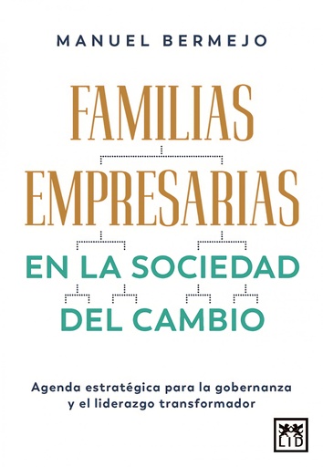 [9788410221420] FAMILIAS EMPRESARIAS EN LA SOCIEDAD DEL CAMBIO