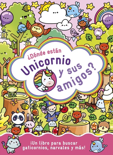 [9788408294245] ¿Dónde están Unicornio y sus amigos?