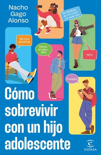 [9788467075915] Cómo sobrevivir con un hijo adolescente