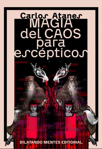 [9788412906097] Magia del caos para escepticos