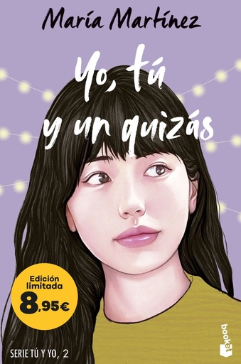 [9788408298502] Yo, tú y un quizás (Serie Tú y yo, 2)