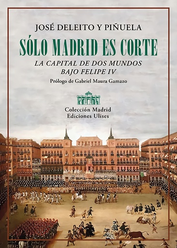 [9788419026163] Sólo Madrid es Corte